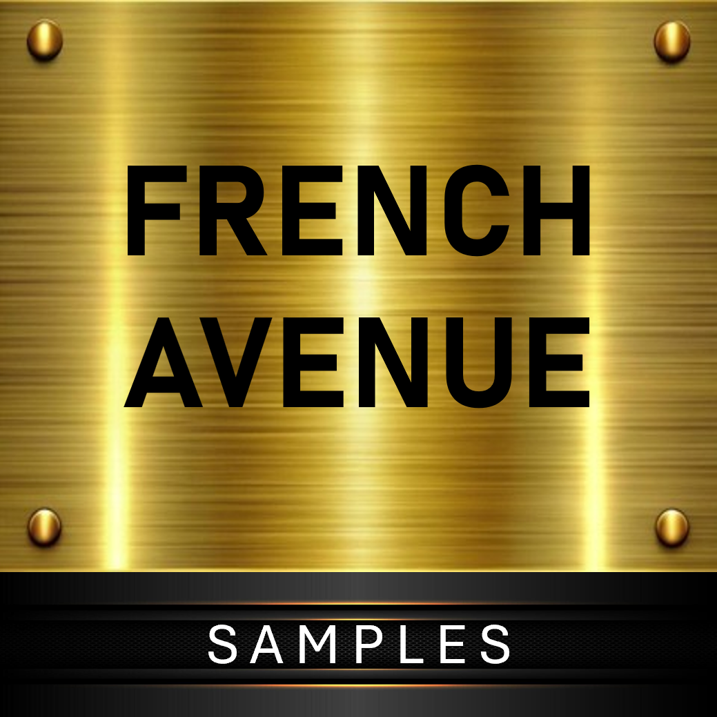 FRENCH AVENUE SAMPLES