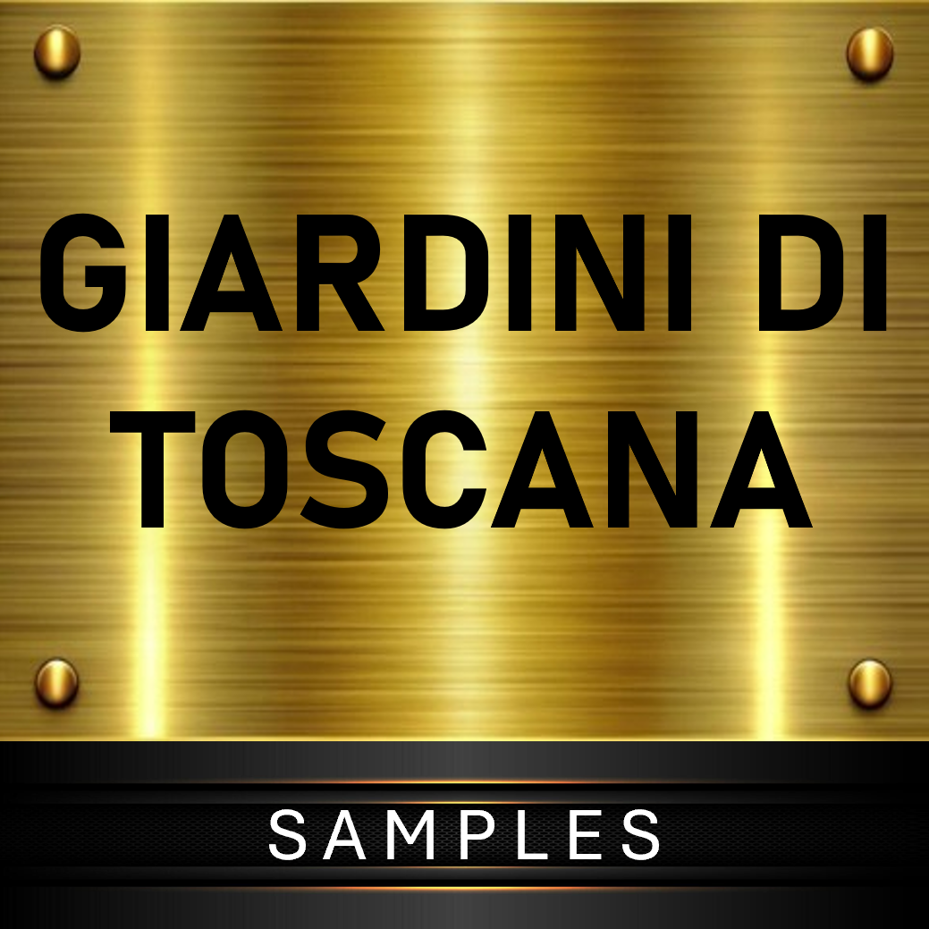 GIARDINI DI TOSCANA SAMPLES