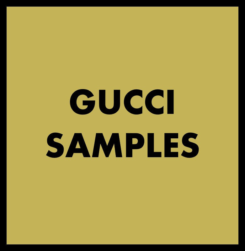 GUCCI SAMPLES