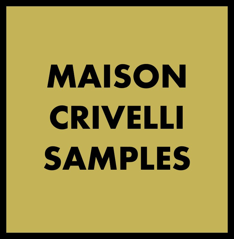 MAISON CRIVELLI SAMPLES