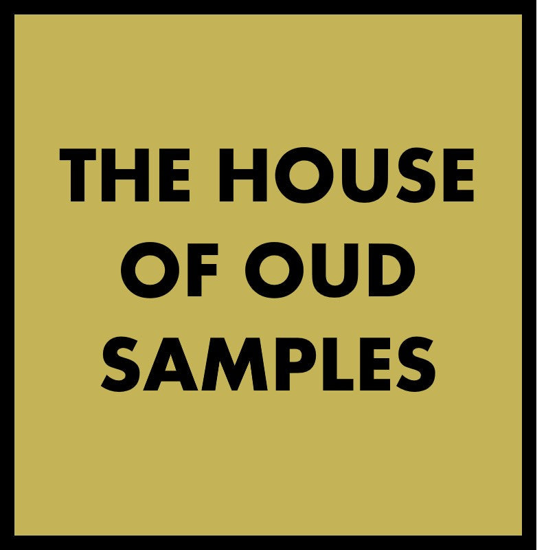 THE HOUSE OF OUD SAMPLES