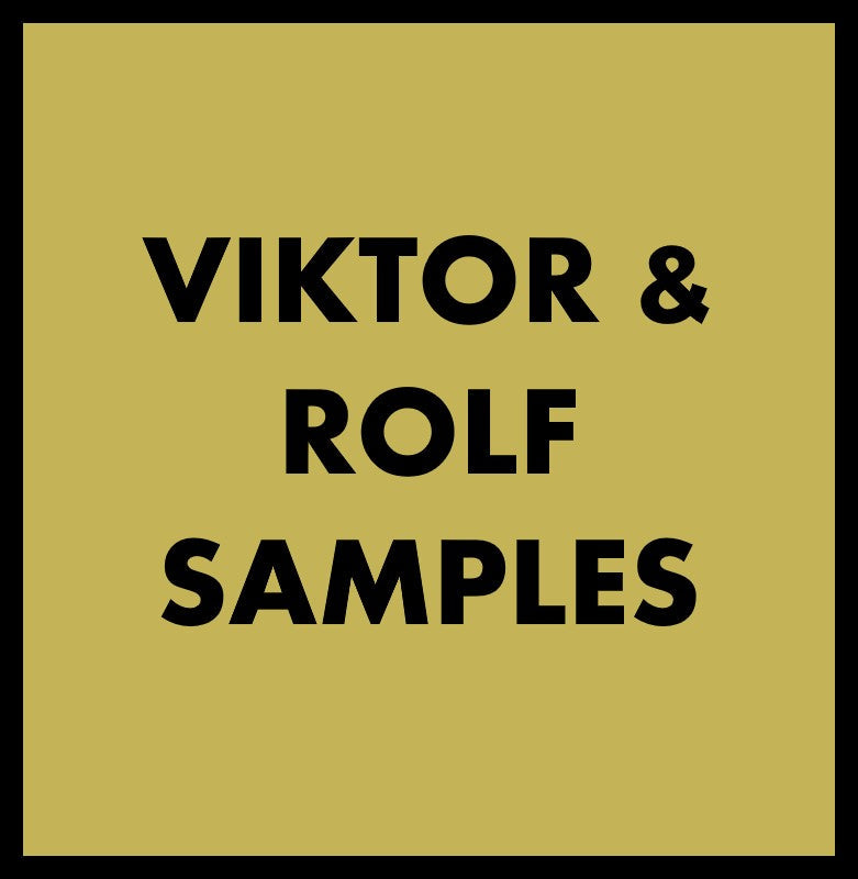 VIKTOR & ROLF SAMPLES